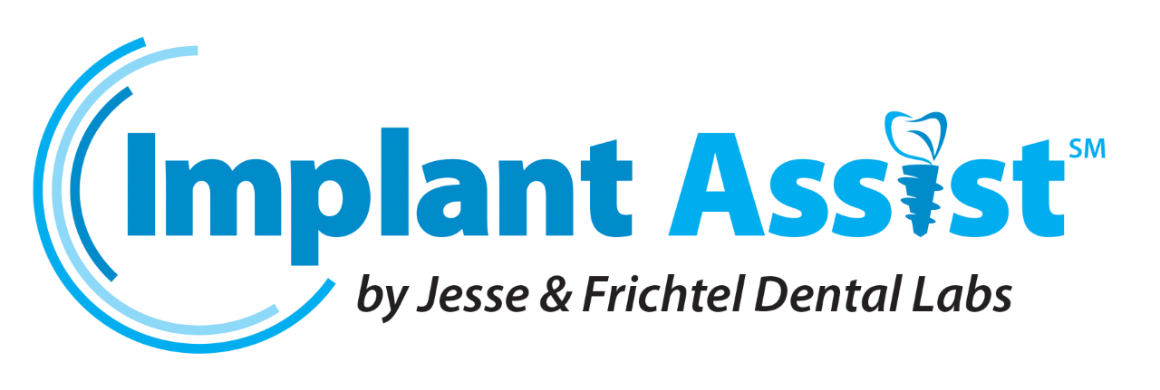 Implant Assist by Jesse & Frichtel Dental Labs